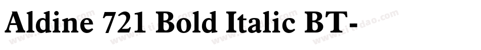 Aldine 721 Bold Italic BT字体转换